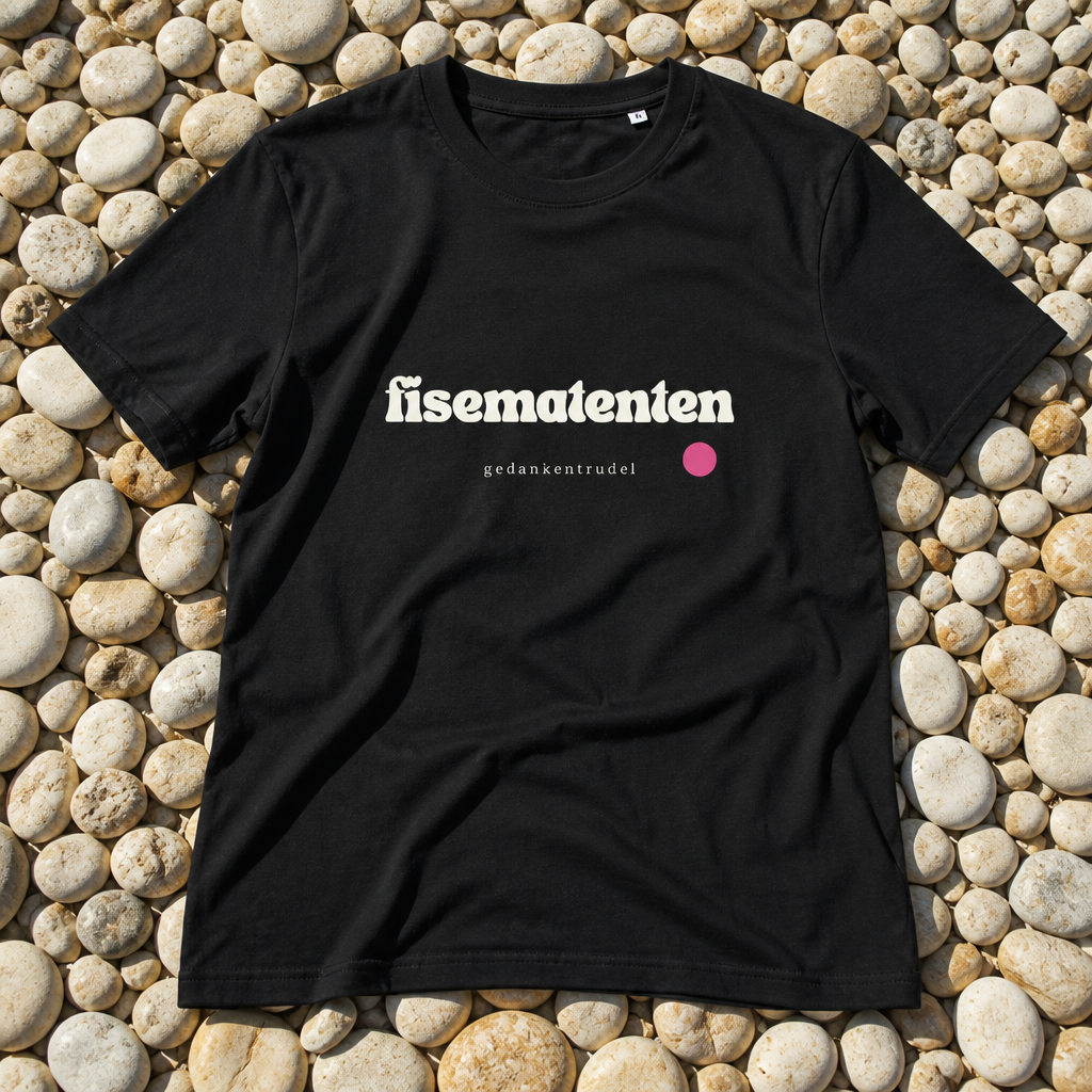 Fisematenten T-Shirt – Wörter, die bleiben